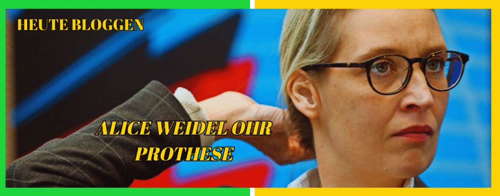 alice weidel ohr prothese