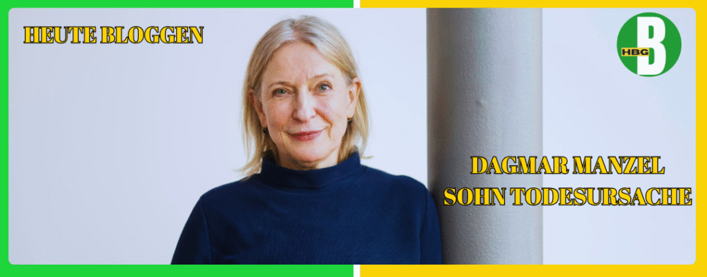 dagmar manzel sohn todesursache