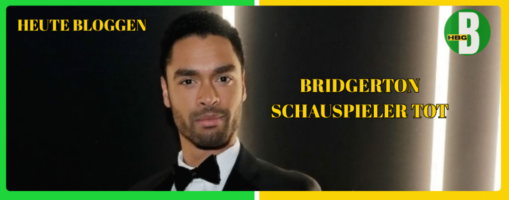 bridgerton schauspieler tot